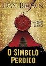 O símbolo perdido (Robert Langdon - Livro 3) Paperback Brown, Dan and Abreu, Fernanda