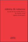 O sistema da natureza ou das leis do mundo físico e do mundo moral - MARTINS EDITORA