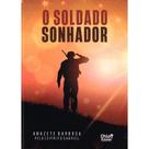 O Soldado Sonhador - EDLECX