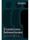 O suicidio como fenomeno humano