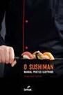 o Sushiman - Manual Prático Ilustrado