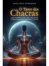 O tarot dos chacras O tarot dos chacras