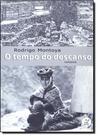 O Tempo Do Descanso - MARCO ZERO - NOBEL O Tempo Do Descanso - MARCO ZERO - NOBEL