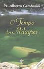 O Tempo Dos Milagres
