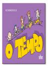 O Tempo - EDITORA DE CULTURA