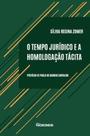 O tempo jurídico e a homologação tácita