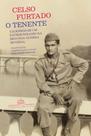 O Tenente - Cadernos De Um Expedicionário Na Segunda Guerra Mundial