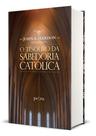 O Tesouro da Sabedoria Católica