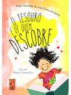 O tesouro é de quem descobre O tesouro é de quem descobre