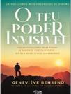 O teu poder invisível