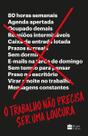 O Trabalho Não Precisa ser uma Loucura