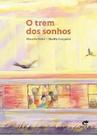 O trem dos Sonhos