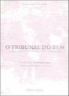 O Tribunal do Bem - O Tribunal do Bem -