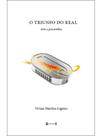 O triunfo do real - 7 LETRAS O triunfo do real - 7 LETRAS