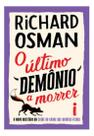 O Último Demônio a Morrer - O Novo Mistério do Clube do Crime Das Quintas-Feiras O Último Demônio a Morrer - O Novo Mistério do Clube do Crime Das Quintas-Feiras