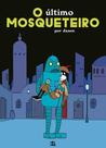 O Último Mosqueteiro O Último Mosqueteiro