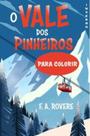 O Vale Dos Pinheiros - Inverno - Para Colorir