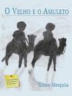 O velho e o amuleto