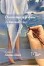 O Vento Traz o Perfume da Tua Ausência - IN MEDIA RES EDITORA