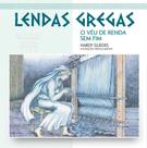 O véu de renda sem fim - lendas gregas