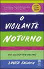 O Vigilante Noturno Sortido - ALTA NOVEL O Vigilante Noturno Sortido - ALTA NOVEL