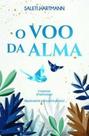 O Voo da Alma - Scortecci