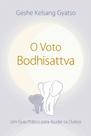 O Voto do Bodhisattva - 03Ed/21