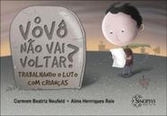 O vovo nao vai voltar - SINOPSYS