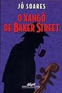 O xangô de Baker Street Paperback Soares, Jô