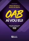 OAB Aí Vou eu - Questões Comentadas e Simulados para a OAB (2025)