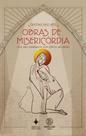 Obras De Misericórdia - Viva Uma Experiência Com Cristo No Irmão