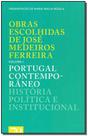 Obras Escolhidas de José Medeiros Ferreira - Vol. 1 - 01Ed/18 Obras Escolhidas de José Medeiros Ferreira - Vol. 1 - 01Ed/18