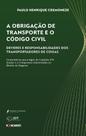 Obrigação de Transporte e o Código Civil, A