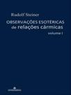 Observações esotéricas de relações cármicas - vol. 1 Observações esotéricas de relações cármicas - vol. 1