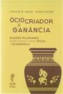 Ócio Criador x Ganância - SATTVA EDITORA Ócio Criador x Ganância - SATTVA EDITORA
