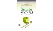 Oclusão Dentária Princípios e Práticas Clínicas - elsevier