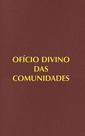 Oficio divino das comunidades - 3a ed. - PAULUS