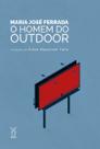 OHomem Do Outdoor OHomem Do Outdoor