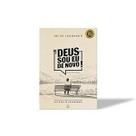 Oi Deus, Sou Eu de Novo - Um Devocional para Todos os Dias do Ano! Oi Deus, Sou Eu de Novo - Um Devocional para Todos os Dias do Ano!