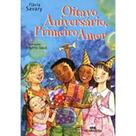 Oitavo Aniversário, Primeiro Amor