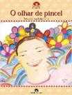Olhar De Pincel, O Olhar De Pincel, O