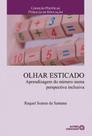 Olhar esticado Olhar esticado