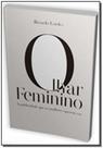 Olhar Feminino, O - MATRIX
