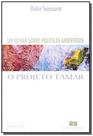 Olhar sobre politicas ambientais: o projeto tamar - Thesaurus