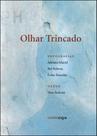 Olhar trincado Olhar trincado