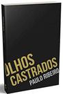 Olhos castrados Olhos castrados