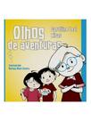Olhos de aventuras