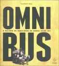Omnibus - a historia da publicidade em onibus desde 1951 - SYNERGIA Omnibus - a historia da publicidade em onibus desde 1951 - SYNERGIA