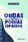 Ondas e outros poemas esparsos - VERMELHO MARINHO