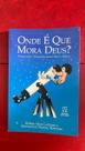 Onde é que mora Deus Onde é que mora Deus